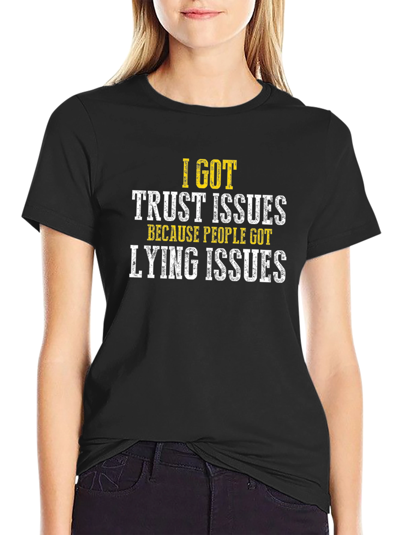 Black I Got Trust Issues T-Shirt - Funny Slogan Tee view 2