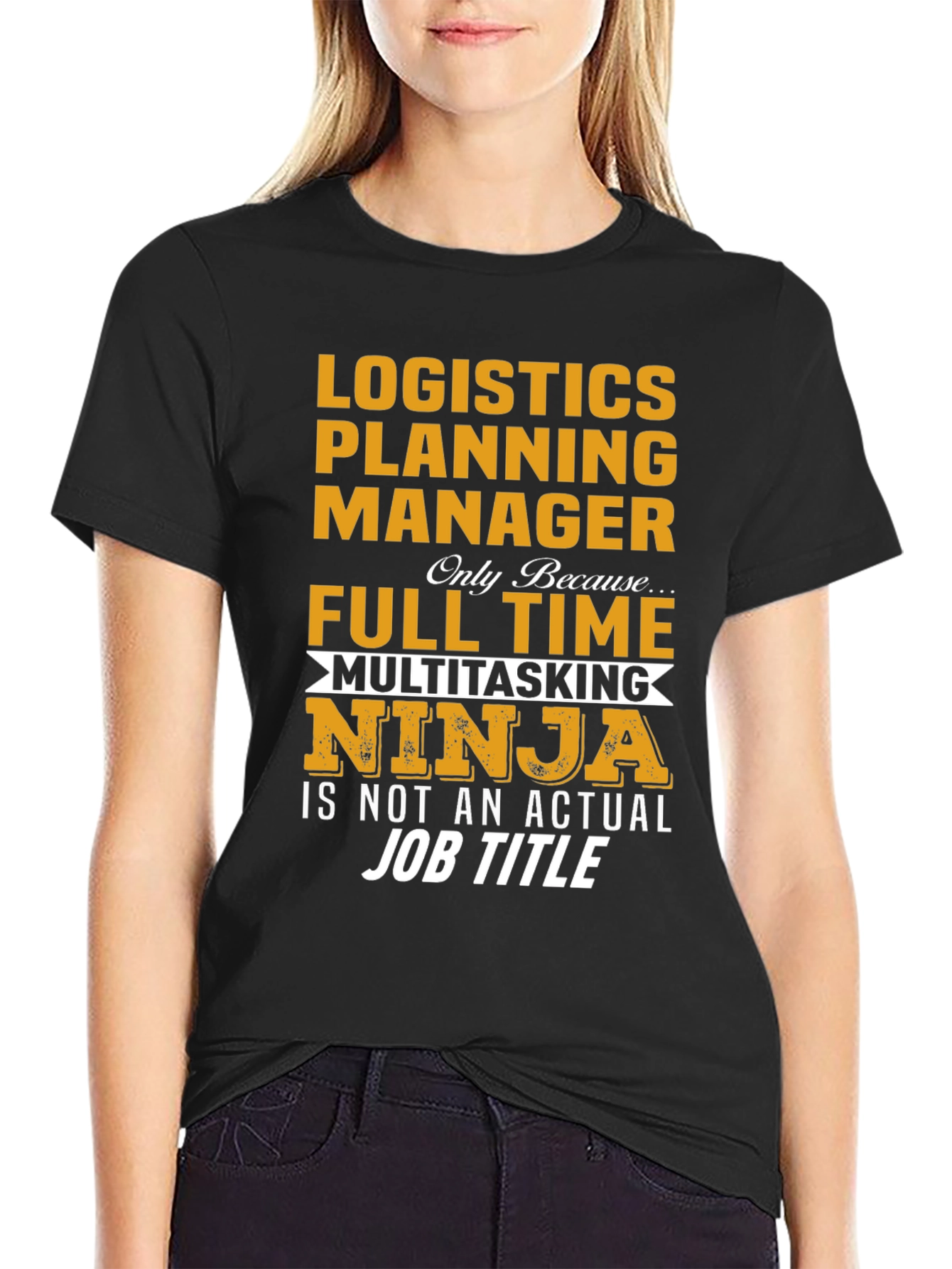 Black Logistics Planning Manager Full Time Ninja T-Shirt view 2