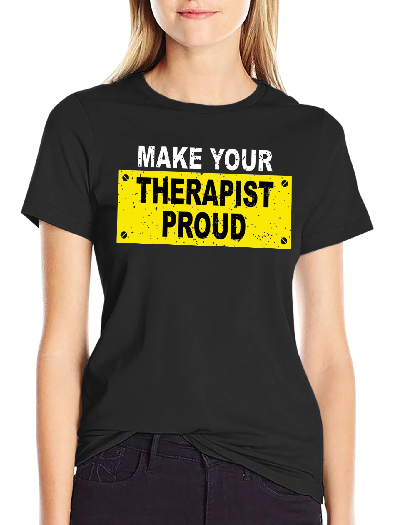 Black Make Your Therapist Proud T-Shirt - Novelty Graphic Tee view 2