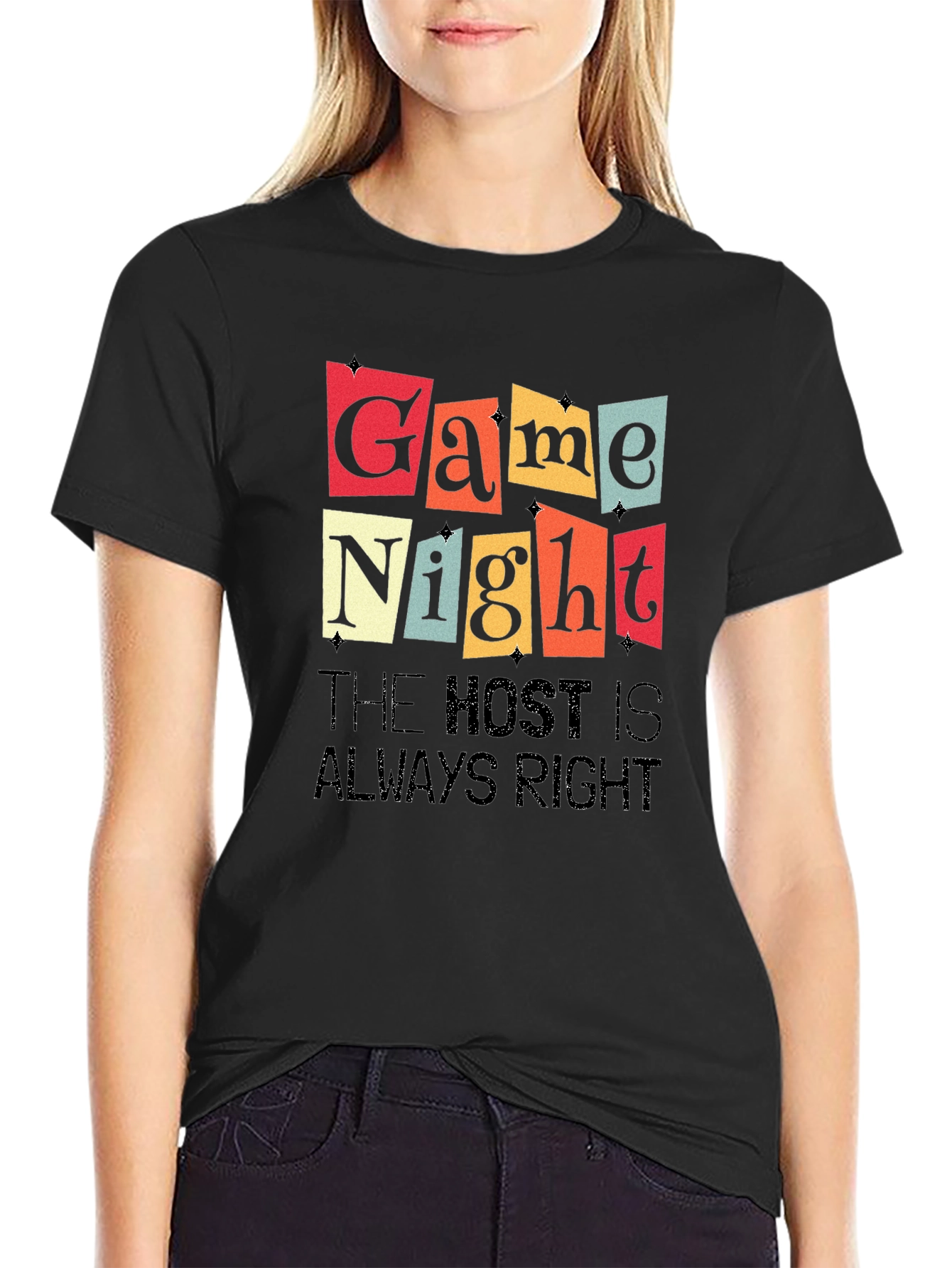 Black Game Night T-Shirt - The Host is Always Right view 2
