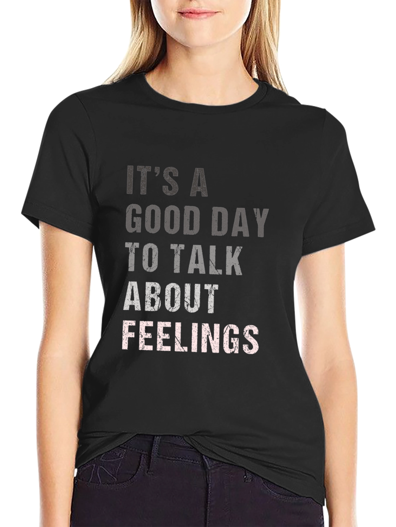Black It's a Good Day to Talk About Feelings T-Shirt view 2