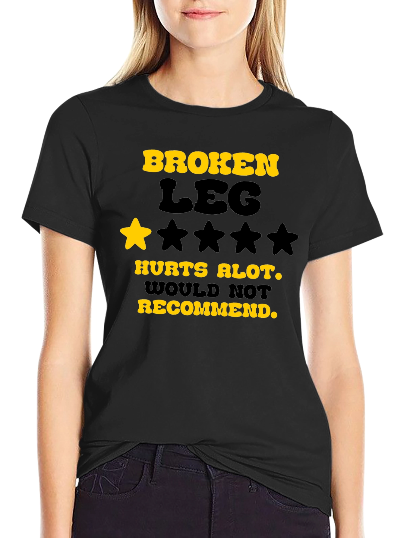 Black Broken Leg Humor T-Shirt - Hurts Alot, Not Recommended view 2