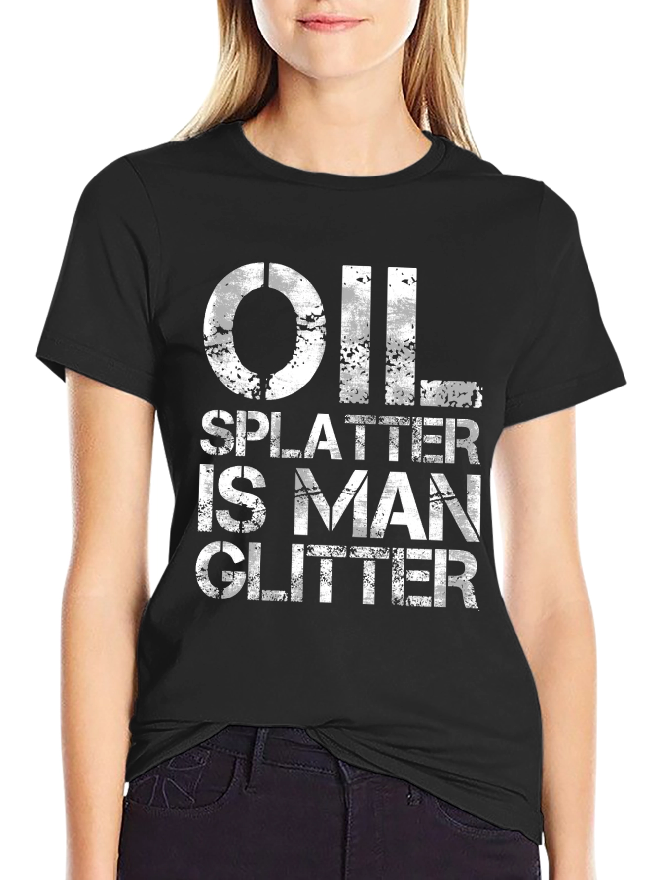 Black Oil Splatter is Man Glitter - Black T-Shirt view 2