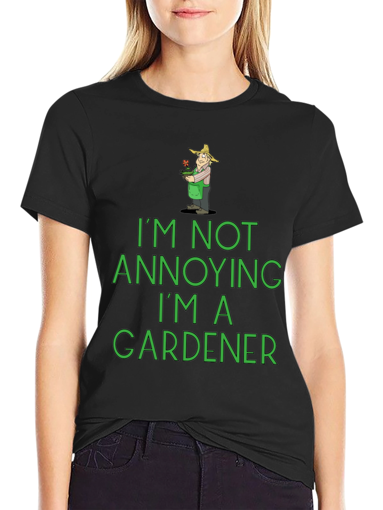 Black Funny Gardener T-Shirt - I'm Not Annoying! view 2