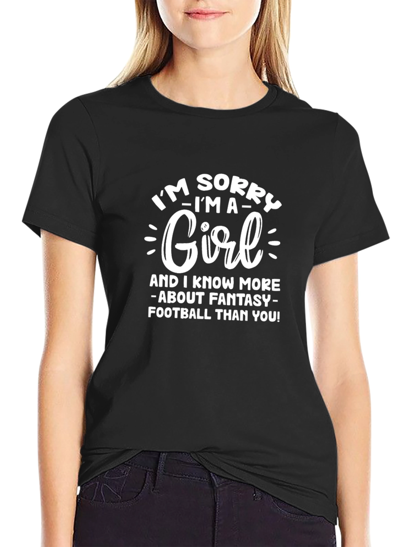 Black I'm Sorry I'm A Girl Football T-Shirt view 2