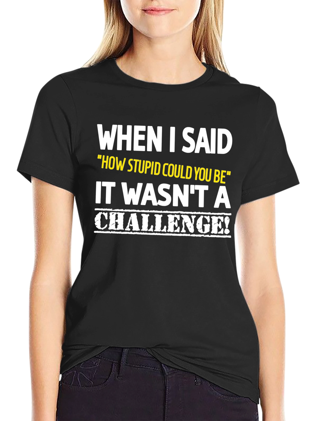 Black Funny Challenge T-Shirt, Sarcastic Graphic Tee view 2