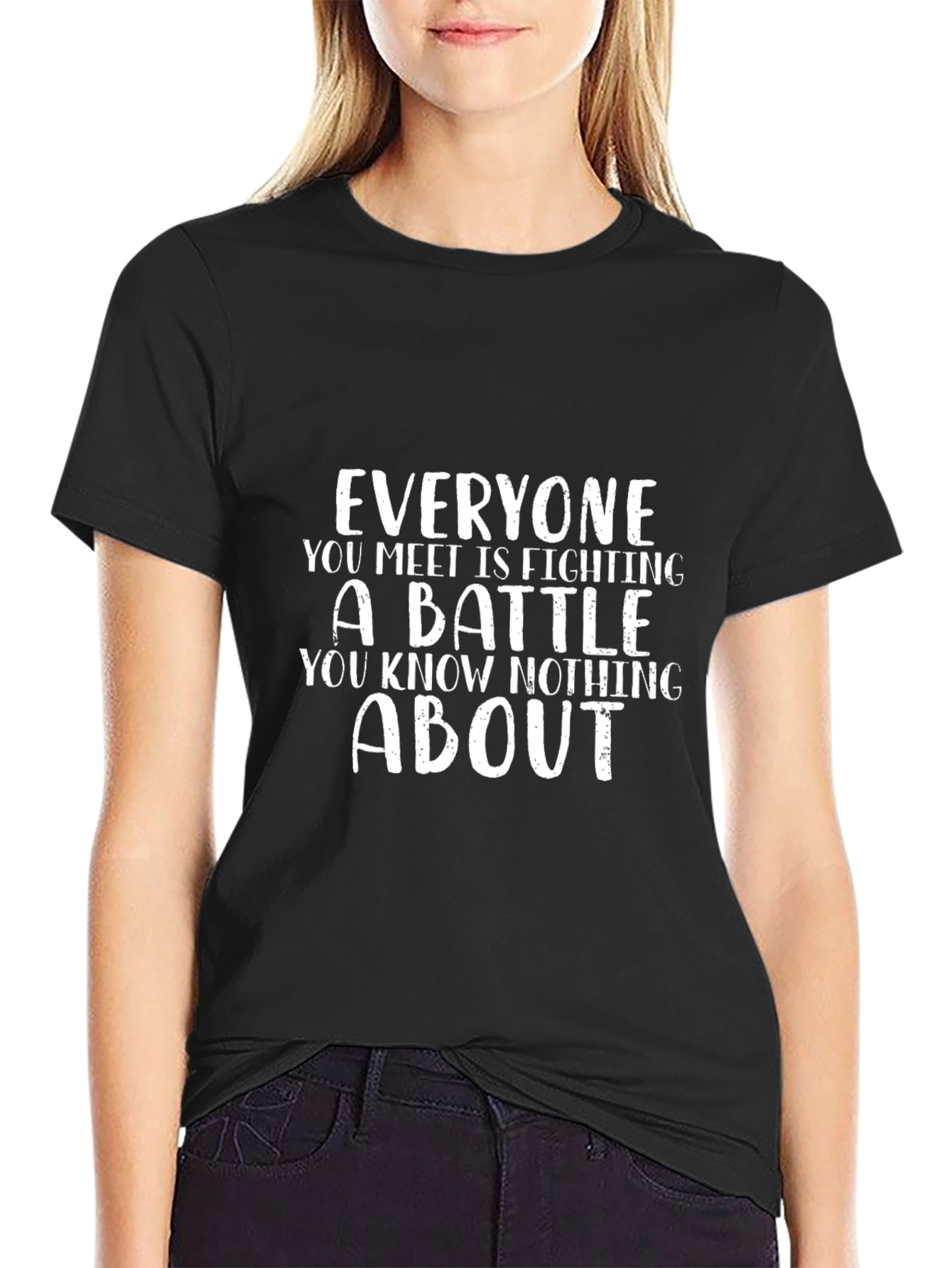 Black Motivational Graphic Tee - Everyone Fights Battles view 2