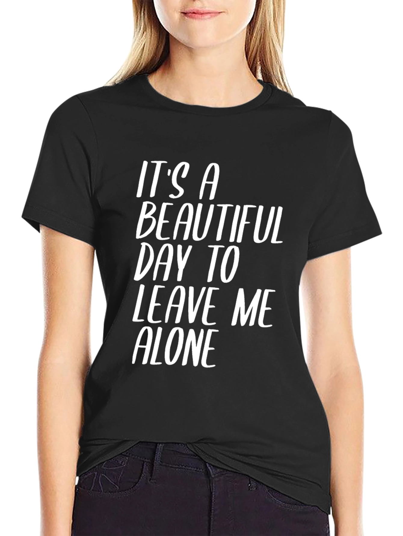 Black It's a Beautiful Day to Leave Me Alone Black T-Shirt view 2