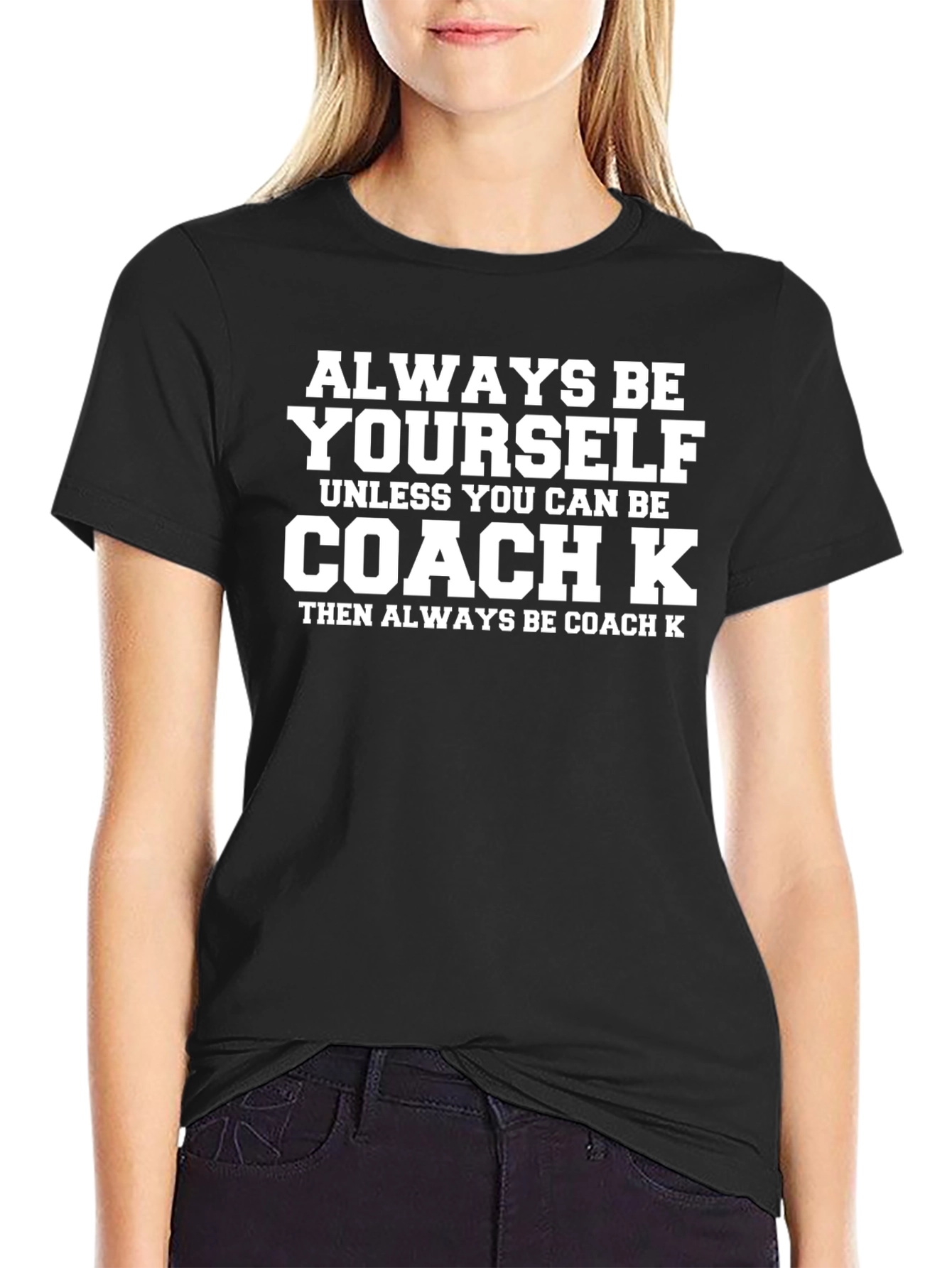 Black Always Be Yourself Coach K Graphic T-Shirt view 2