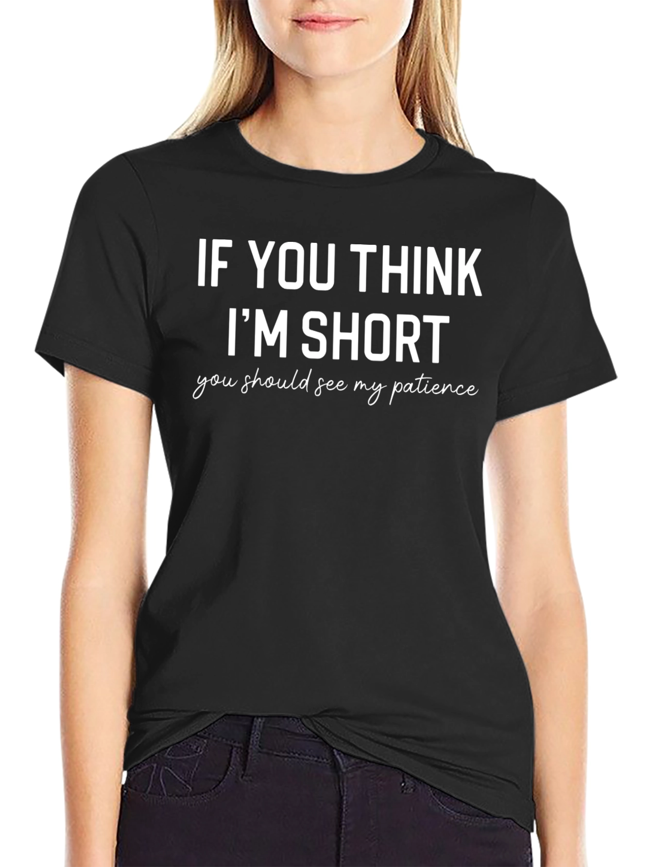 Black Funny 'If You Think I'm Short' Graphic Tee view 2