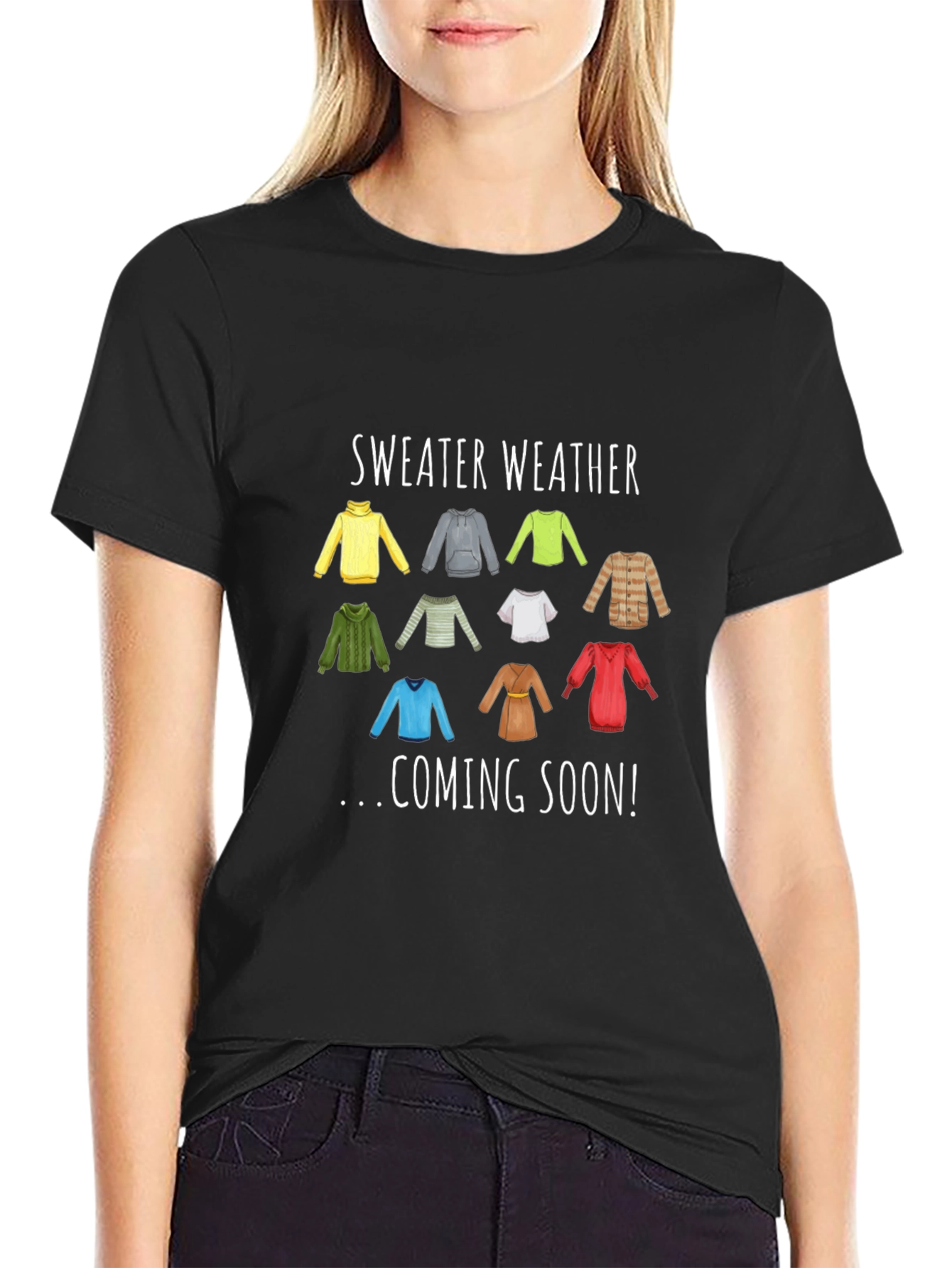 Black Sweater Weather Coming Soon T-Shirt view 2