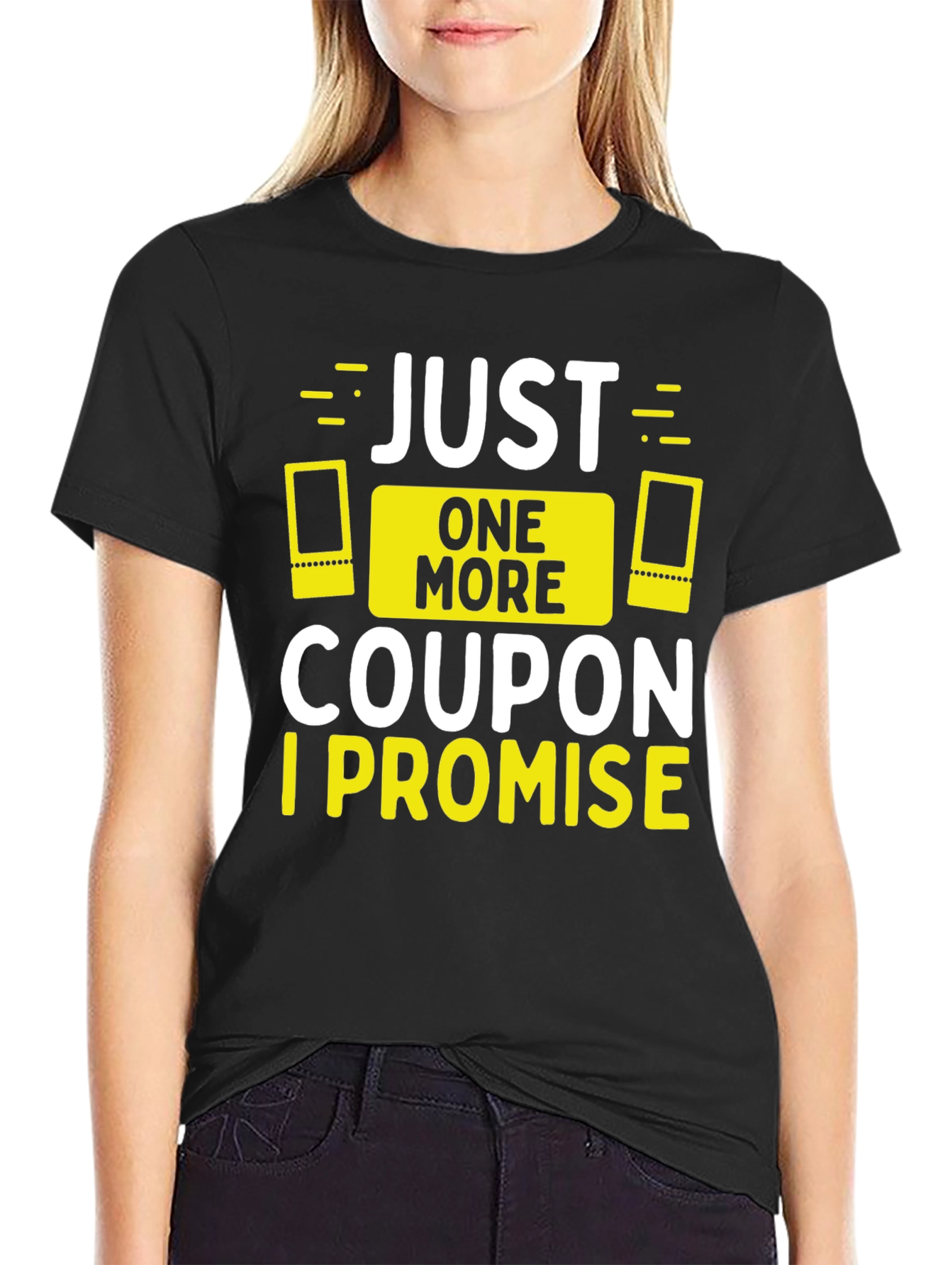 Black Funny "Just One More Coupon, I Promise" Black T-Shirt view 2
