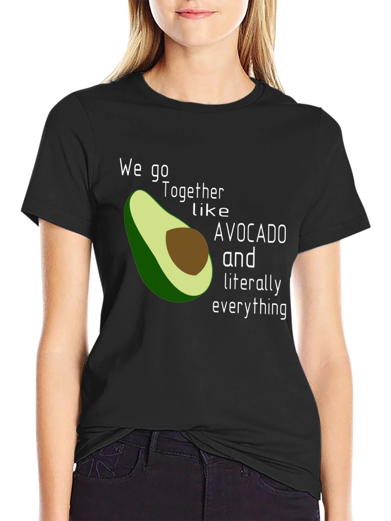 Black Avocado Love T-Shirt - We Go Together Like Avocado & Everything view 2