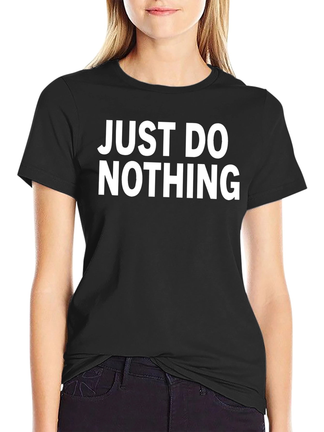 Black Just Do Nothing T-Shirt - Comfortable Cotton Tee view 2
