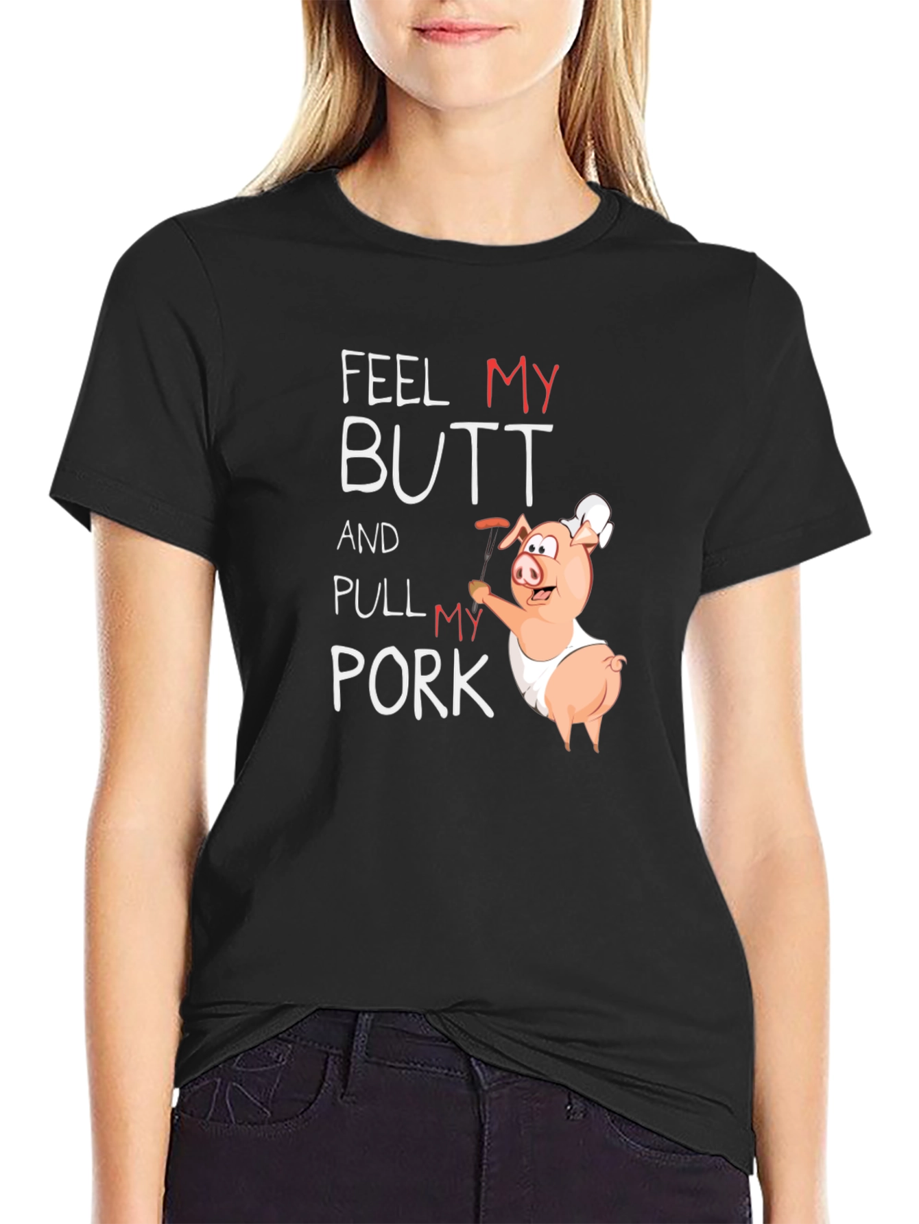 Black Feel My Butt Pull My Pork Graphic T-Shirt view 2