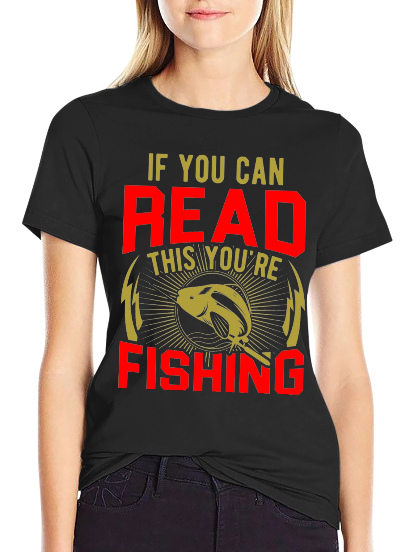 Black Funny Fishing T-Shirt - If You Can Read This You're Fishing view 2