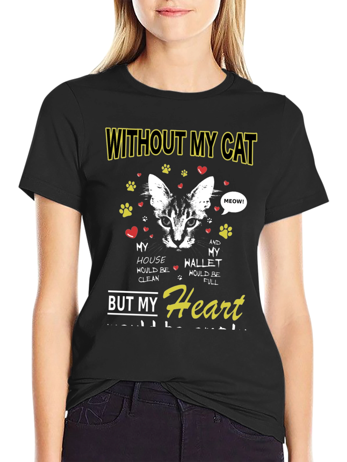 Black Without My Cat T-Shirt - Heart Full view 2
