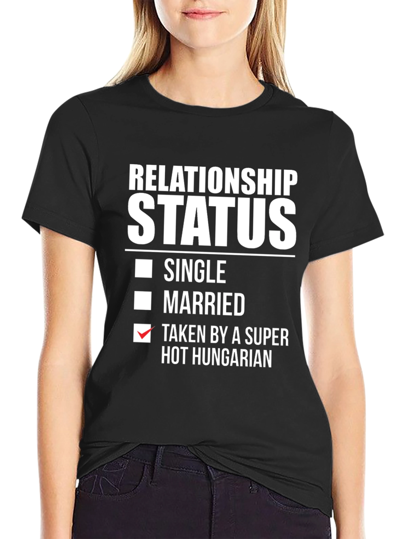 Black Relationship Status Taken By Hot Hungarian T-Shirt view 2