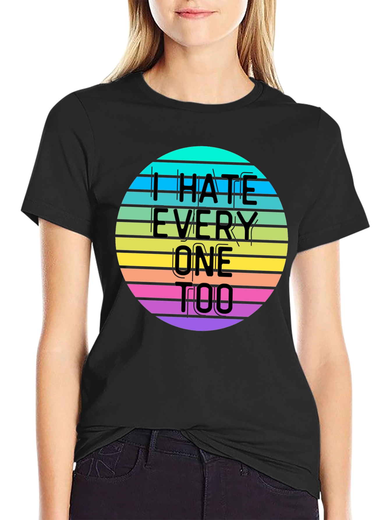 Black I Hate Everyone Too T-Shirt view 2