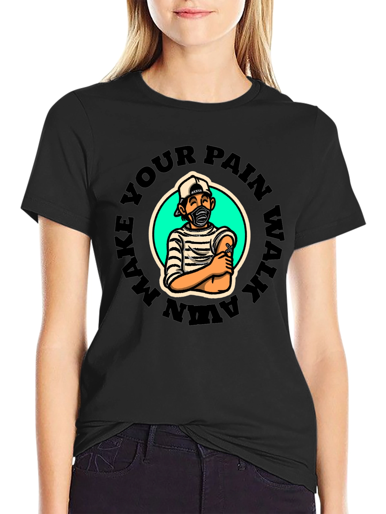 Black Make Your Pain Walk Away Graphic T-Shirt view 2