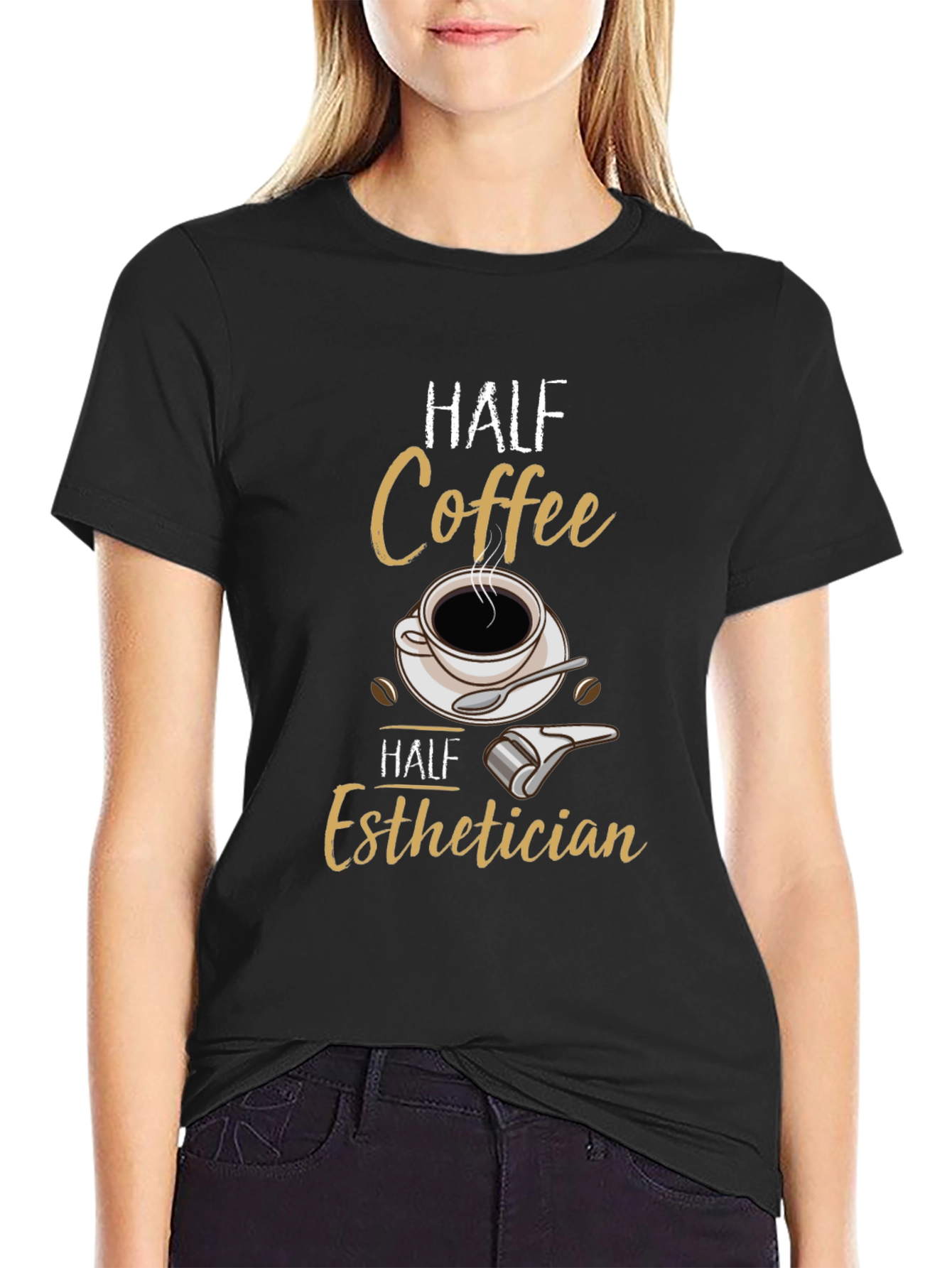 Black Half Coffee Half Esthetician T-Shirt view 2