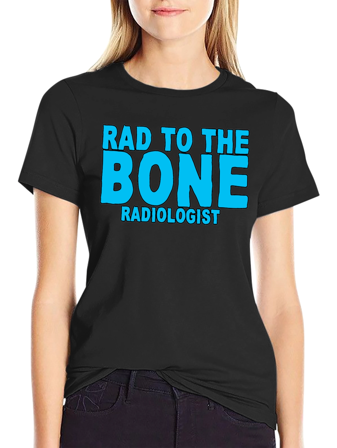 Black Rad to the Bone Radiologist T-Shirt view 2