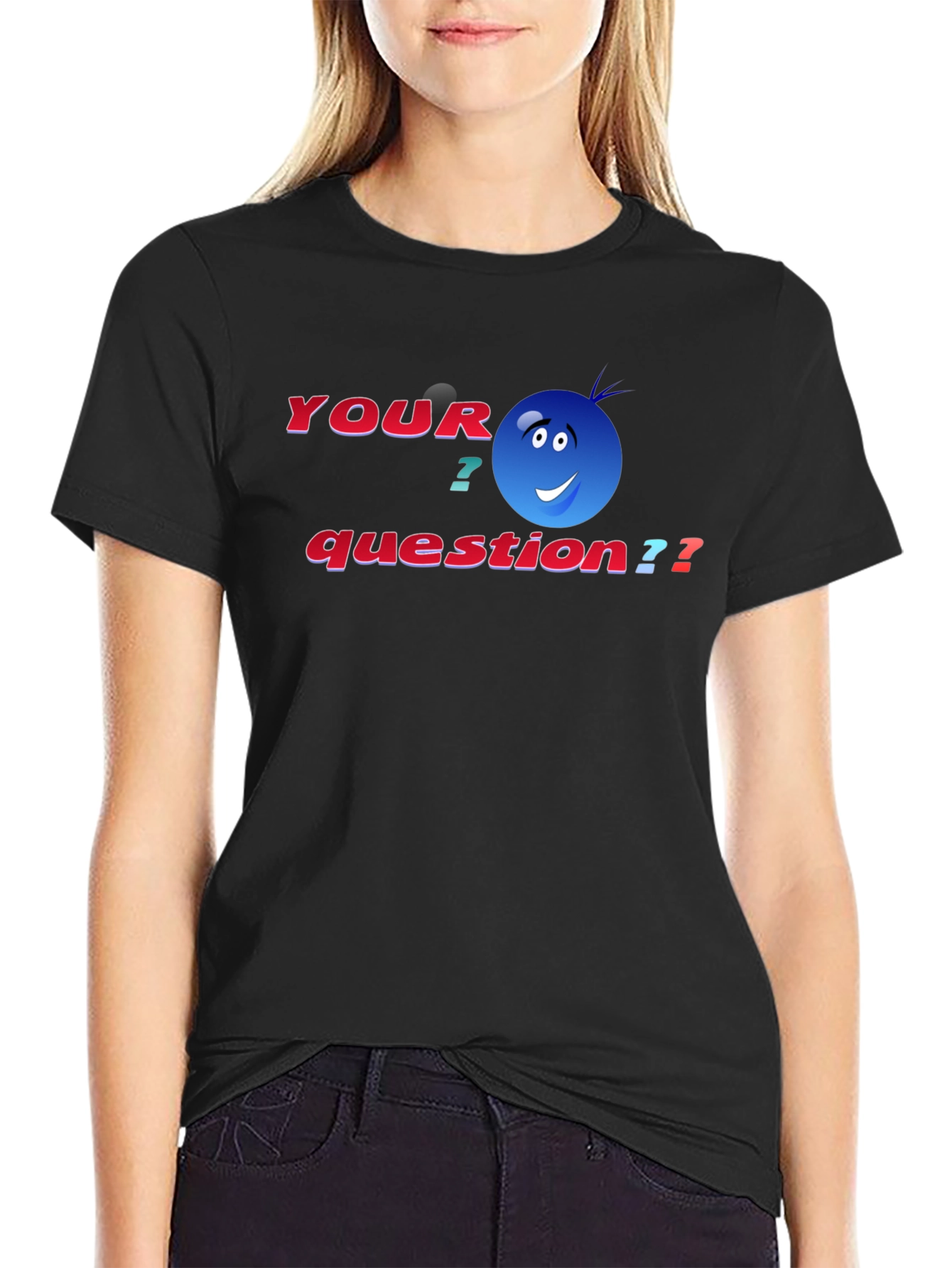 Black Your Question T-Shirt - Funny Graphic Tee view 2