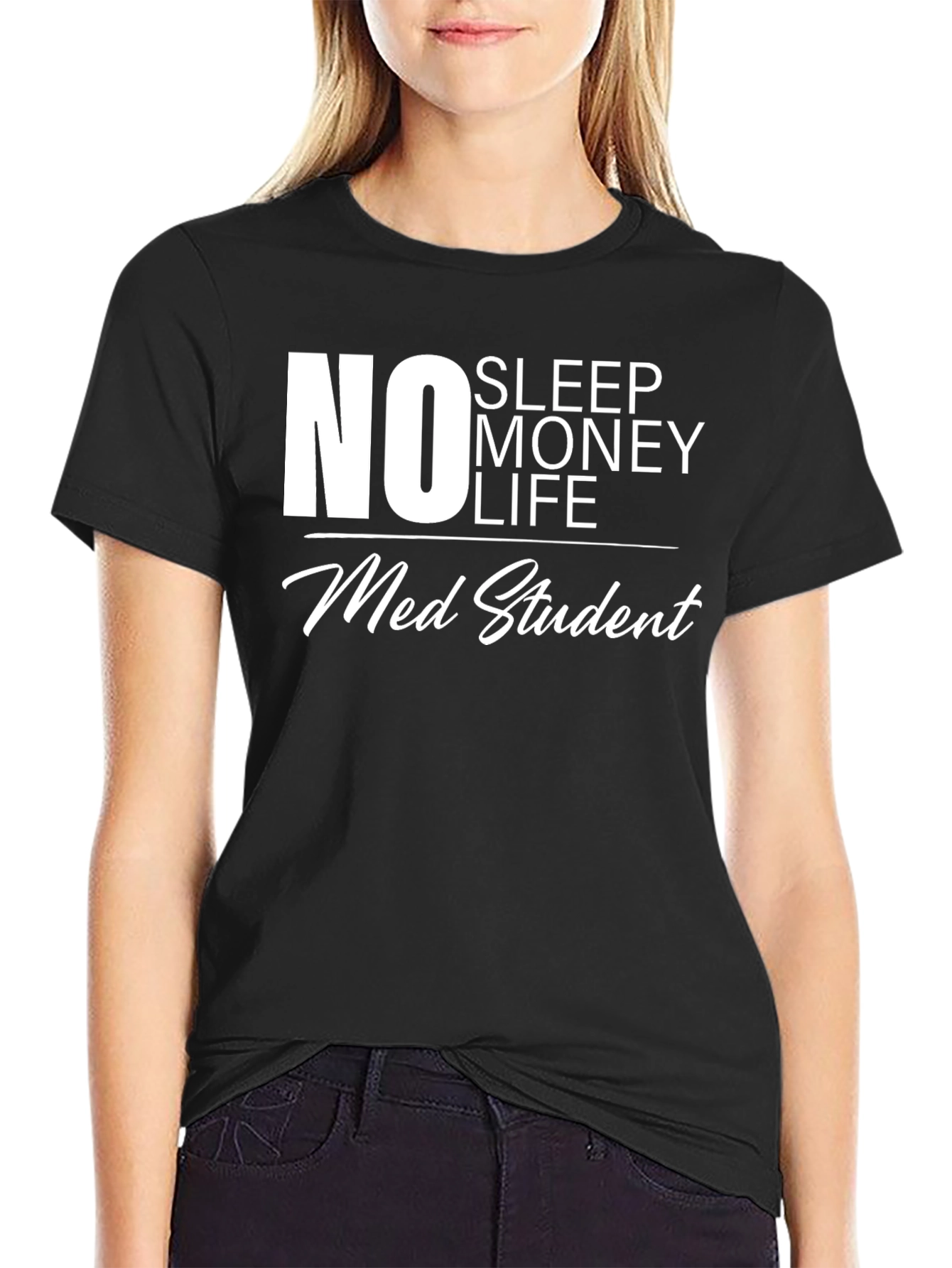 Black No Sleep Money Life Med Student T-Shirt view 2