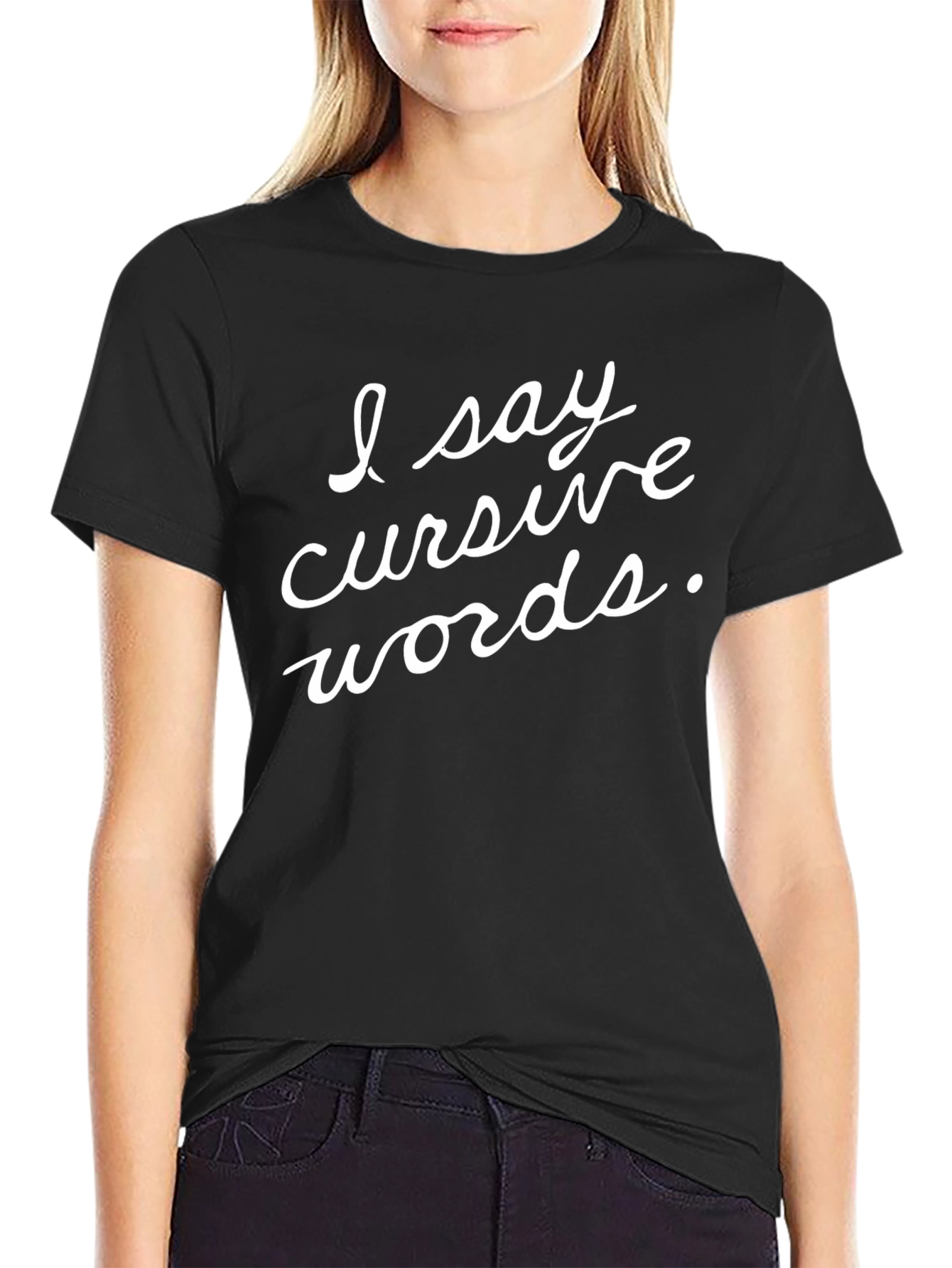 Black I Say Cursive Words Black Graphic T-Shirt view 2