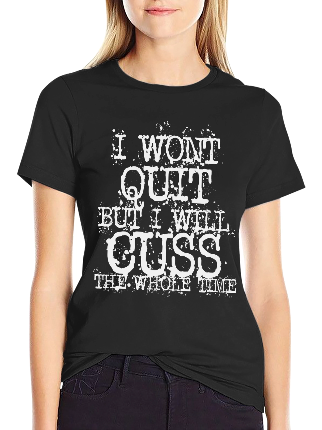 Black I Won't Quit Cussing Graphic Tee view 2