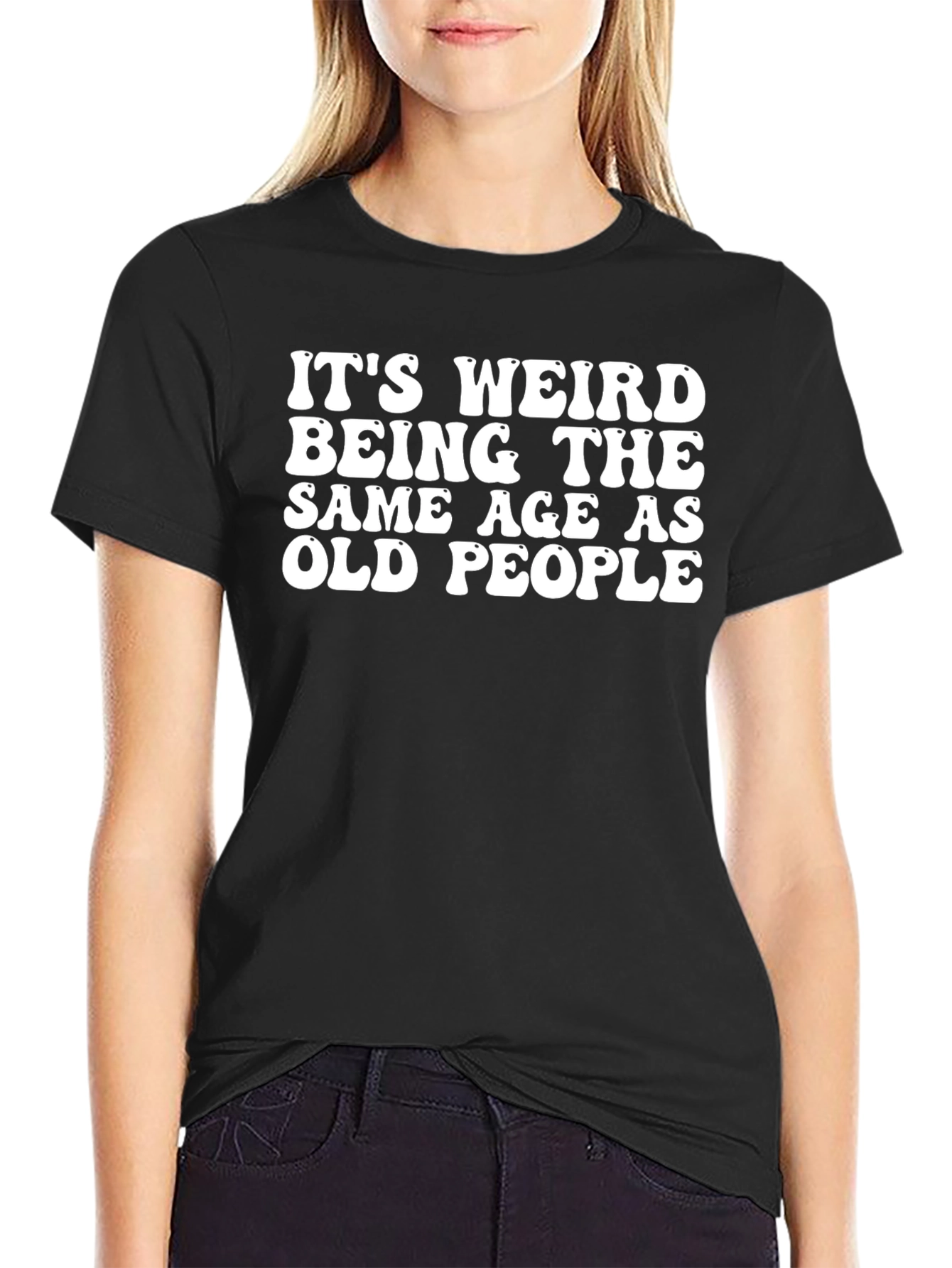 Black Funny "Same Age As Old People" Black T-Shirt view 2