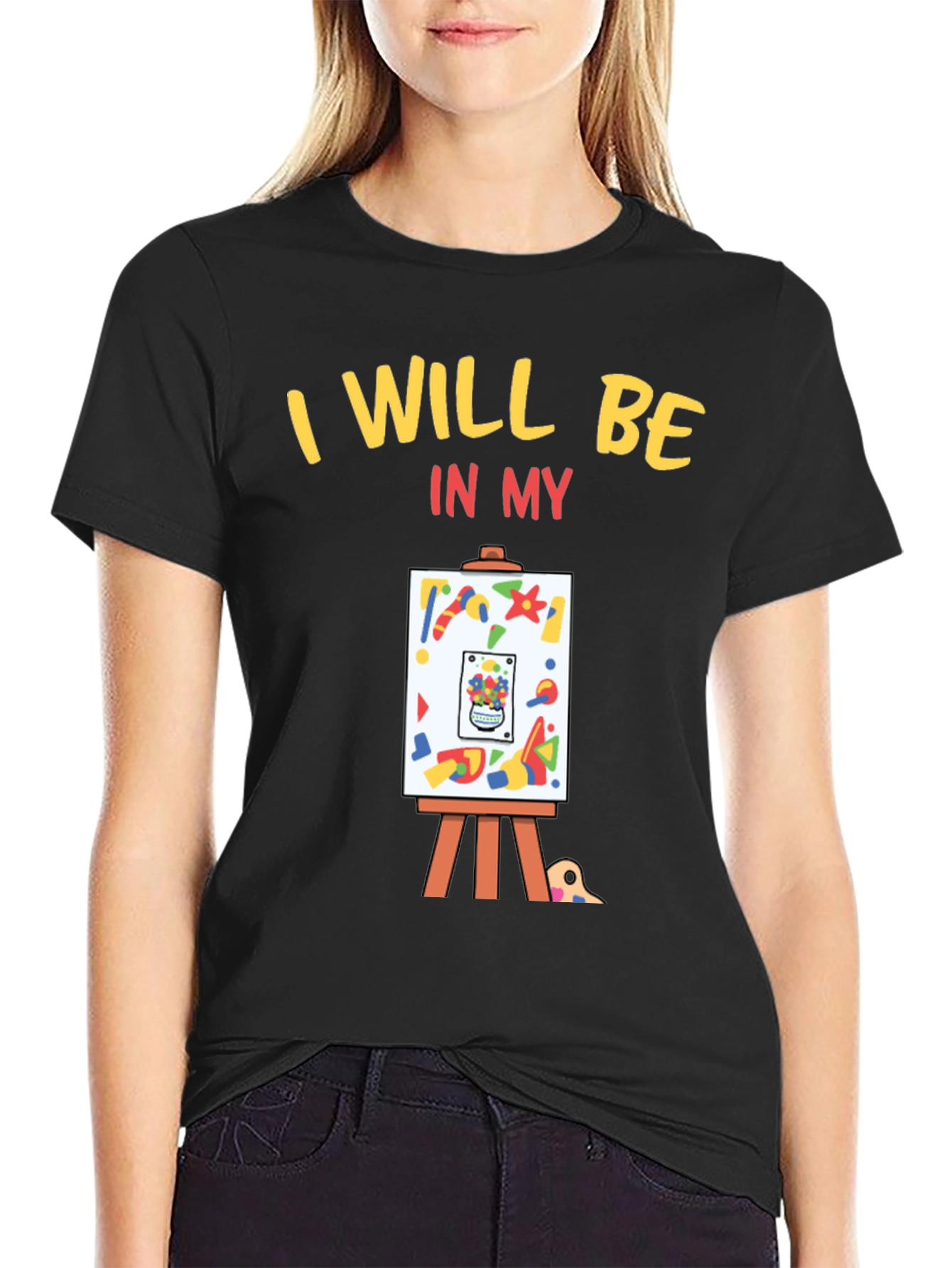 Black I Will Be In My Studio Artist T-Shirt view 2