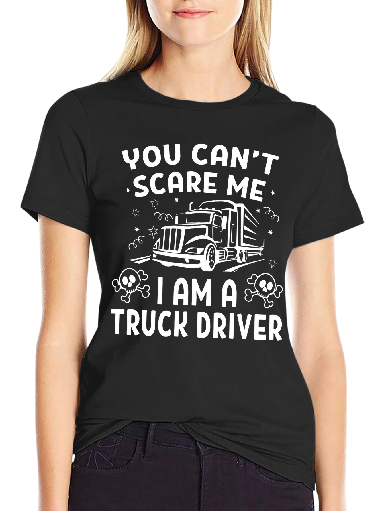 Black You Can't Scare Me Truck Driver T-Shirt view 2