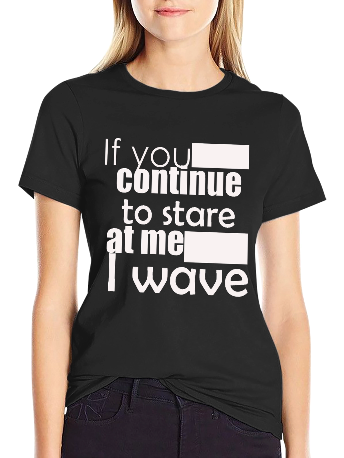 Black Funny 'If You Stare I Wave' Black Graphic Tee view 2