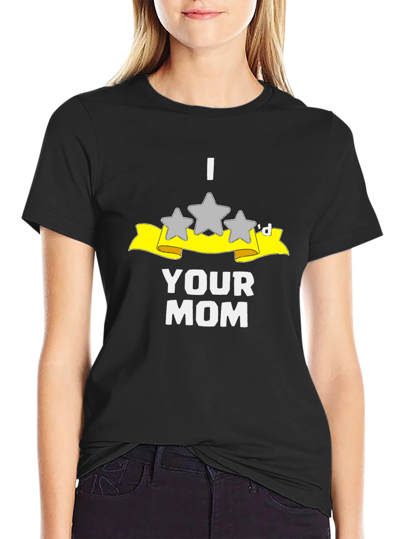 Black I Three Star'd Your Mom Funny T-Shirt view 2