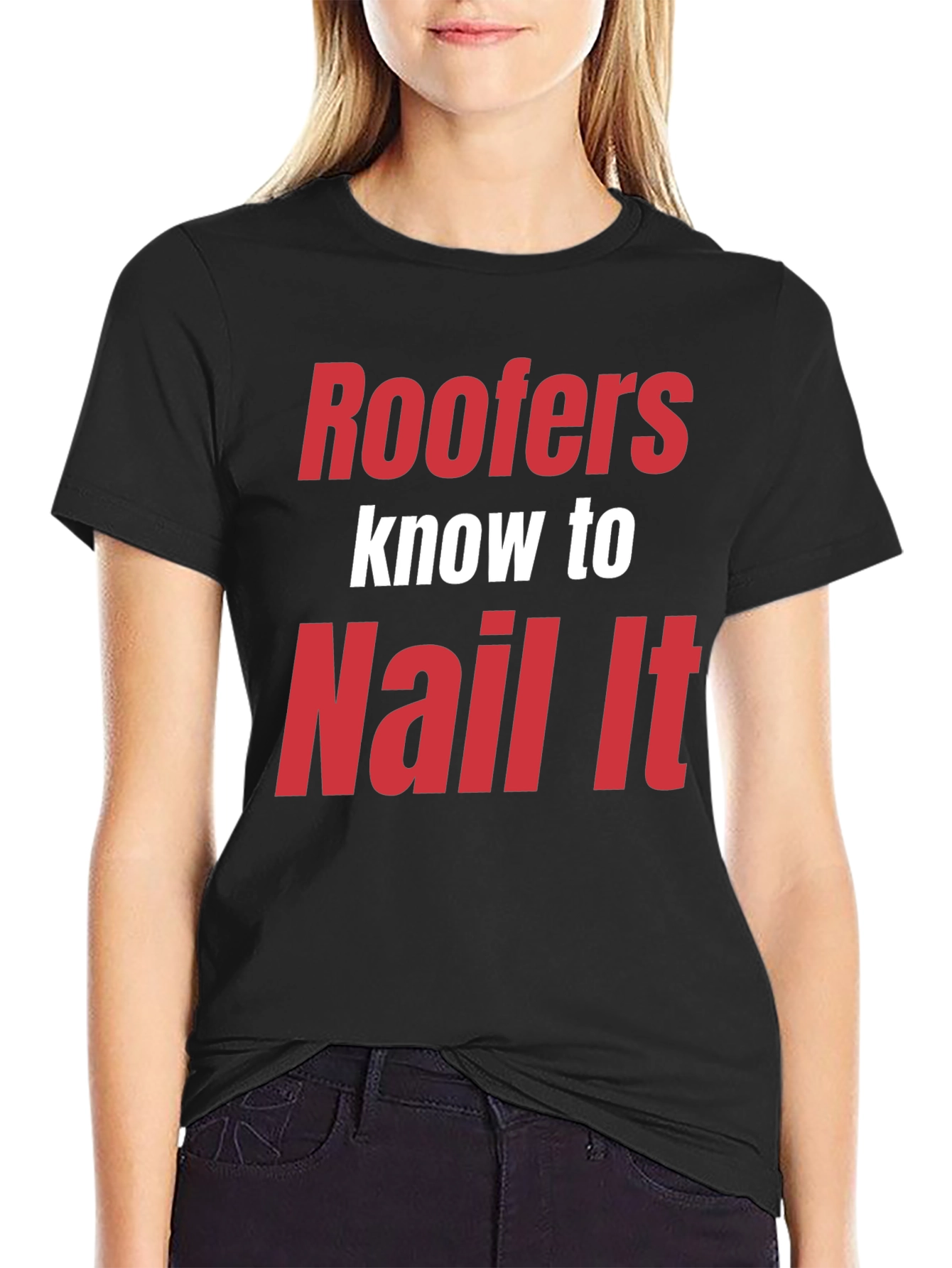 Black Roofers Know to Nail It Funny T-Shirt view 2