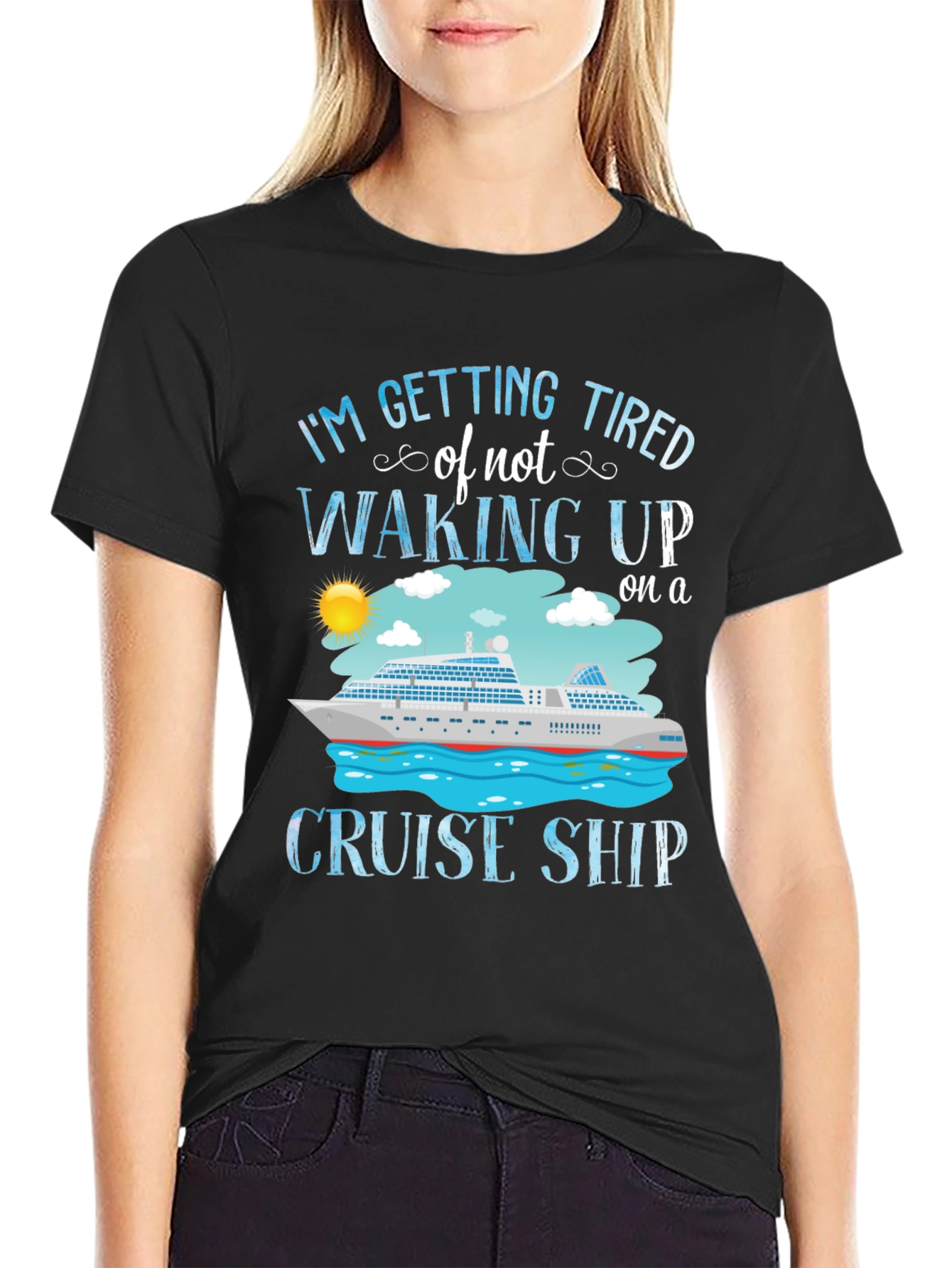 Black Cruise Ship T-Shirt - I'm Getting Tired view 2