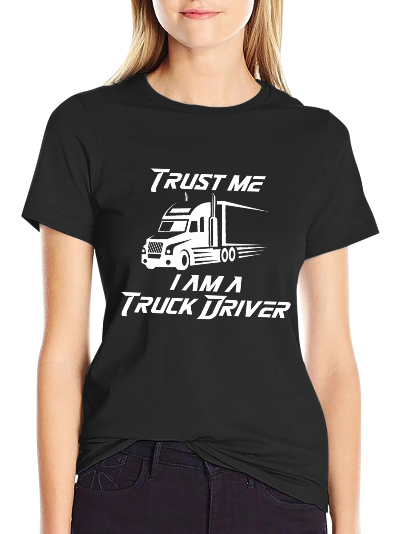 Black Trust Me I'm a Truck Driver T-Shirt view 2