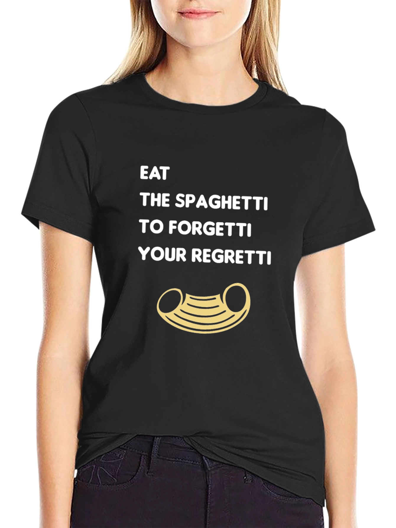 Black Eat Spaghetti To Forgetti Your Regretti T-Shirt view 2