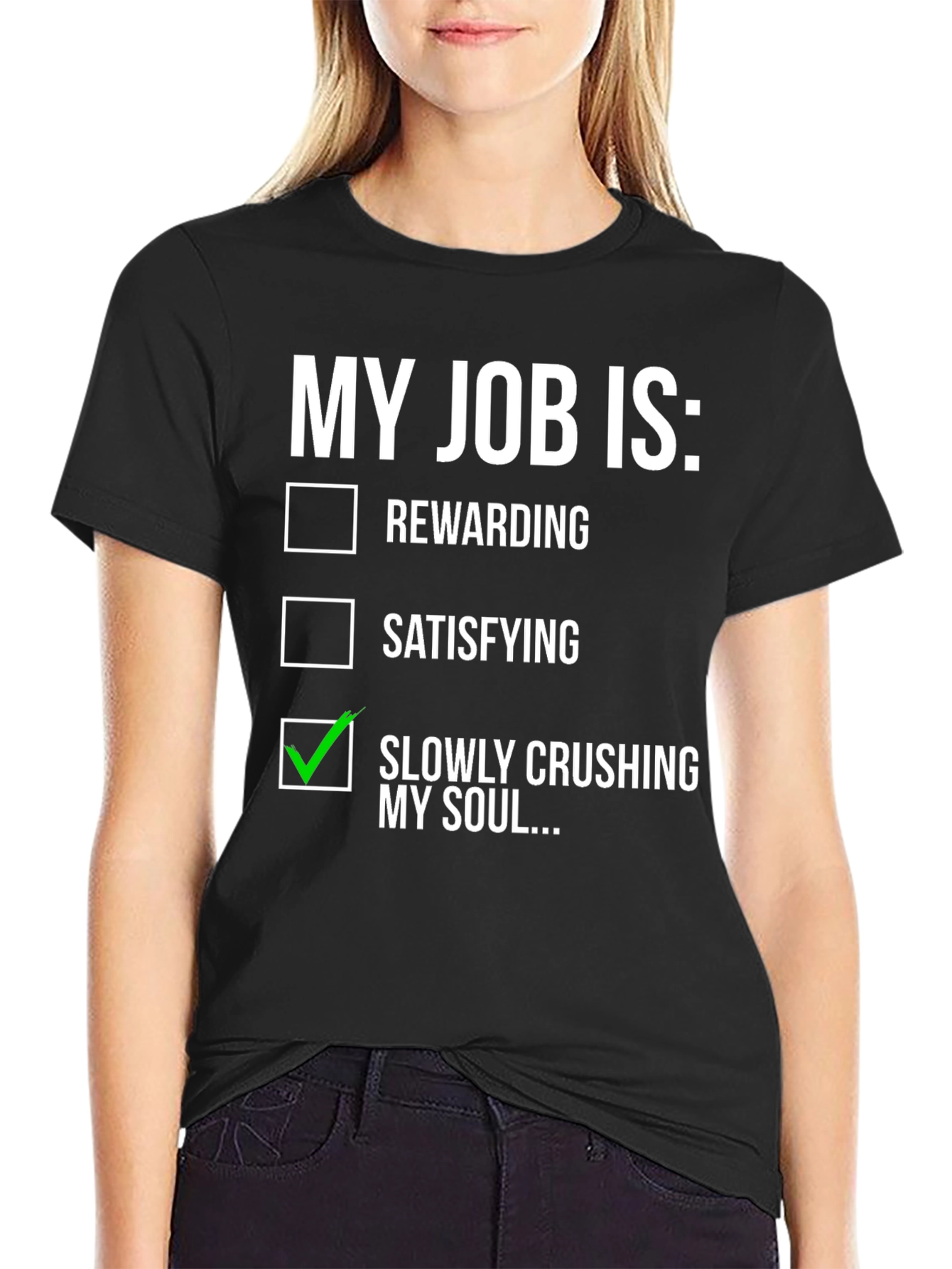 Black My Job Is Crushing My Soul T-Shirt view 2