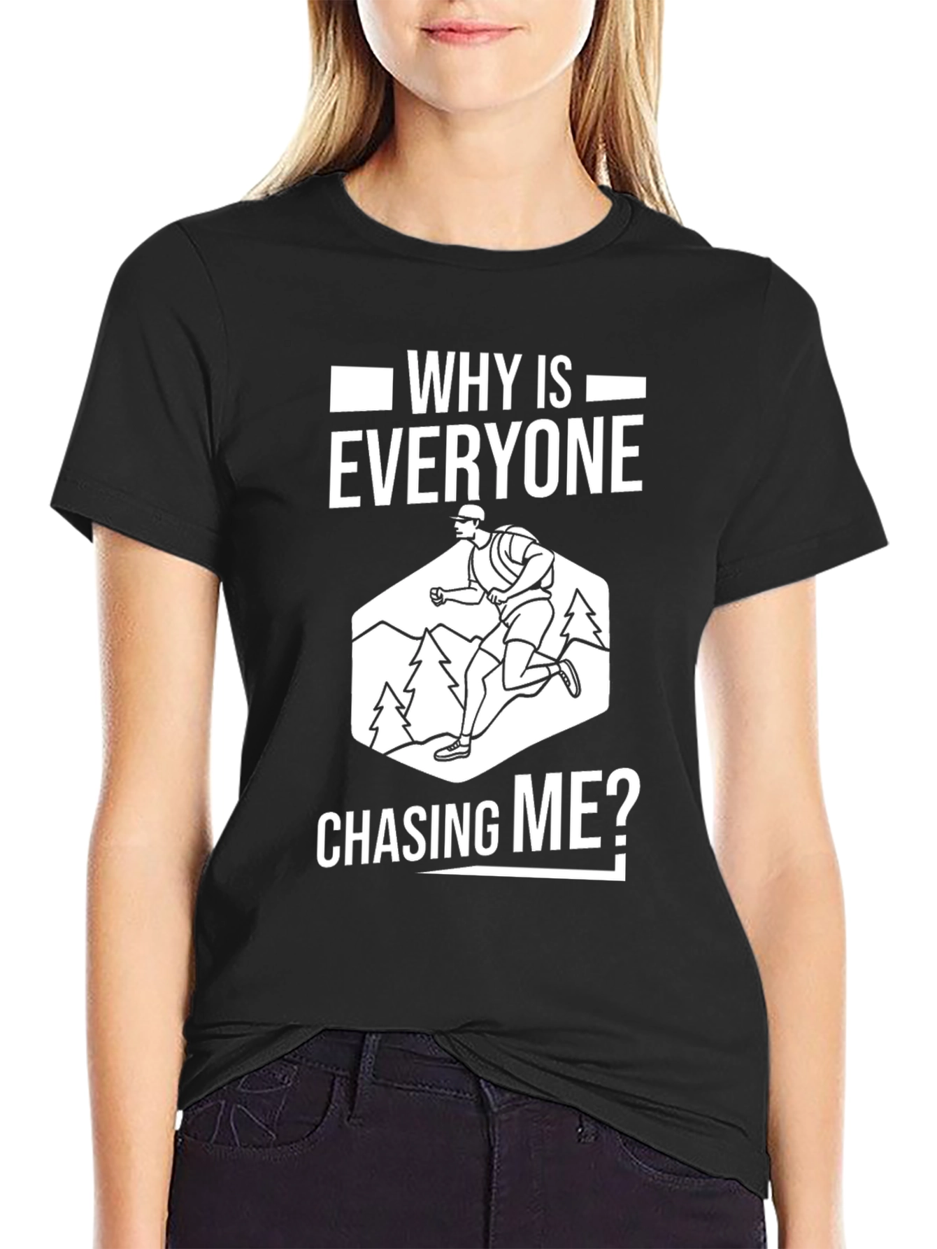 Black Why Is Everyone Chasing Me? Graphic Tee view 2