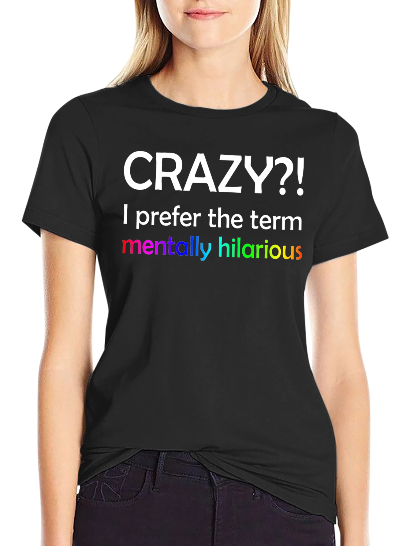 Black Crazy?! Hilarious Graphic Tee view 2