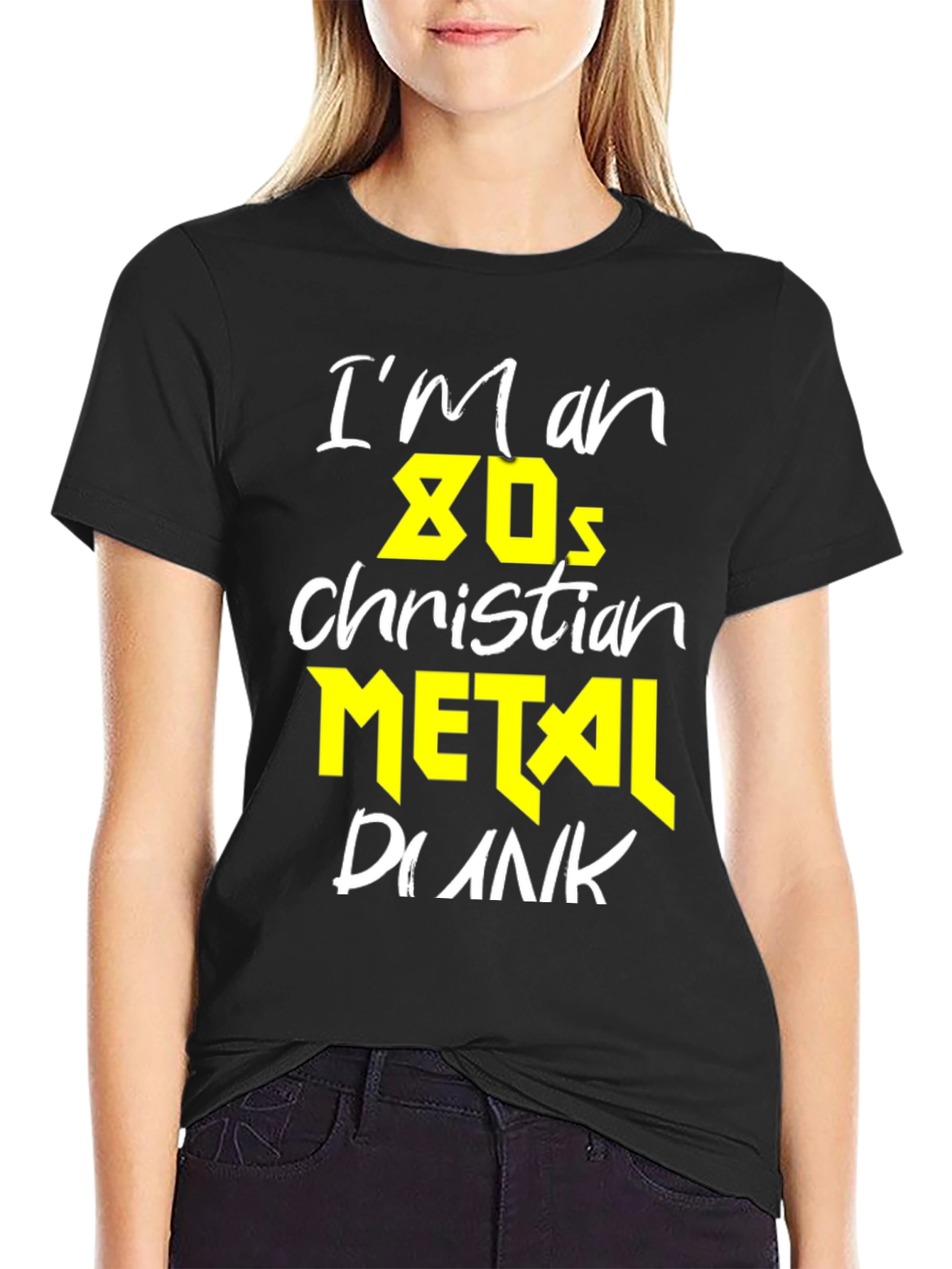 Black I'm an 80s Christian Metal Punk T-Shirt view 2