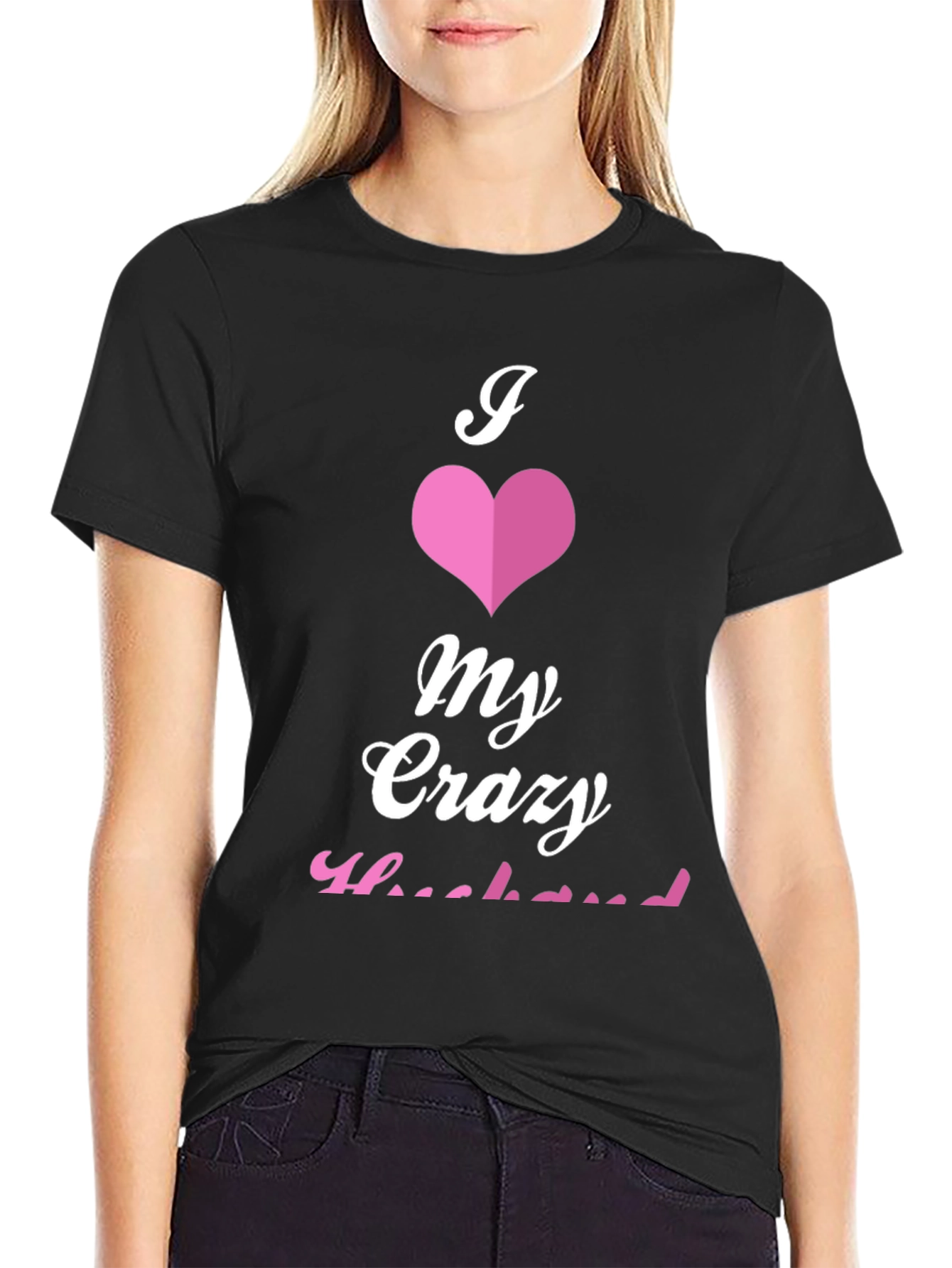 Black I Love My Crazy Husband T-Shirt view 2