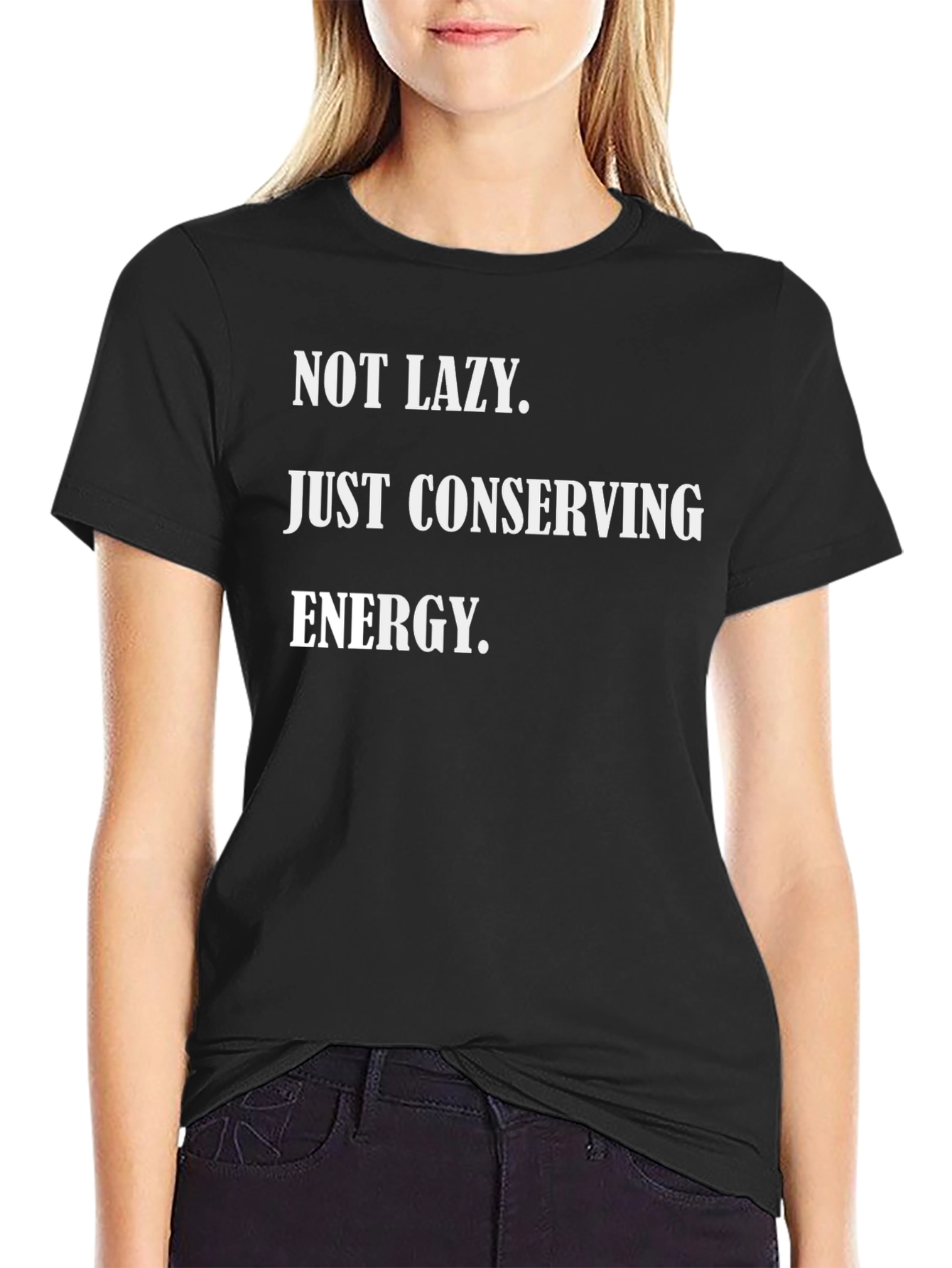 Black Funny 'Not Lazy' Graphic Tee - Conserve Energy view 2