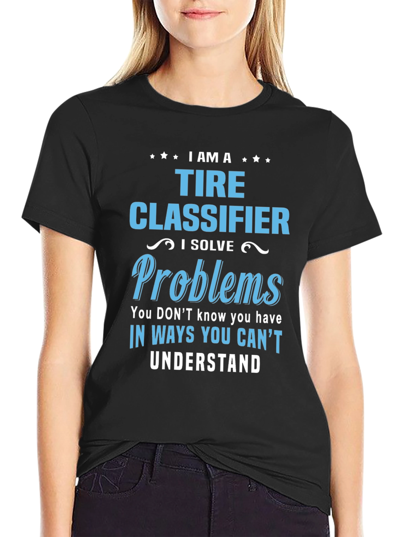 Black Tire Classifier T-Shirt - I Solve Problems Funny Job Tee view 2