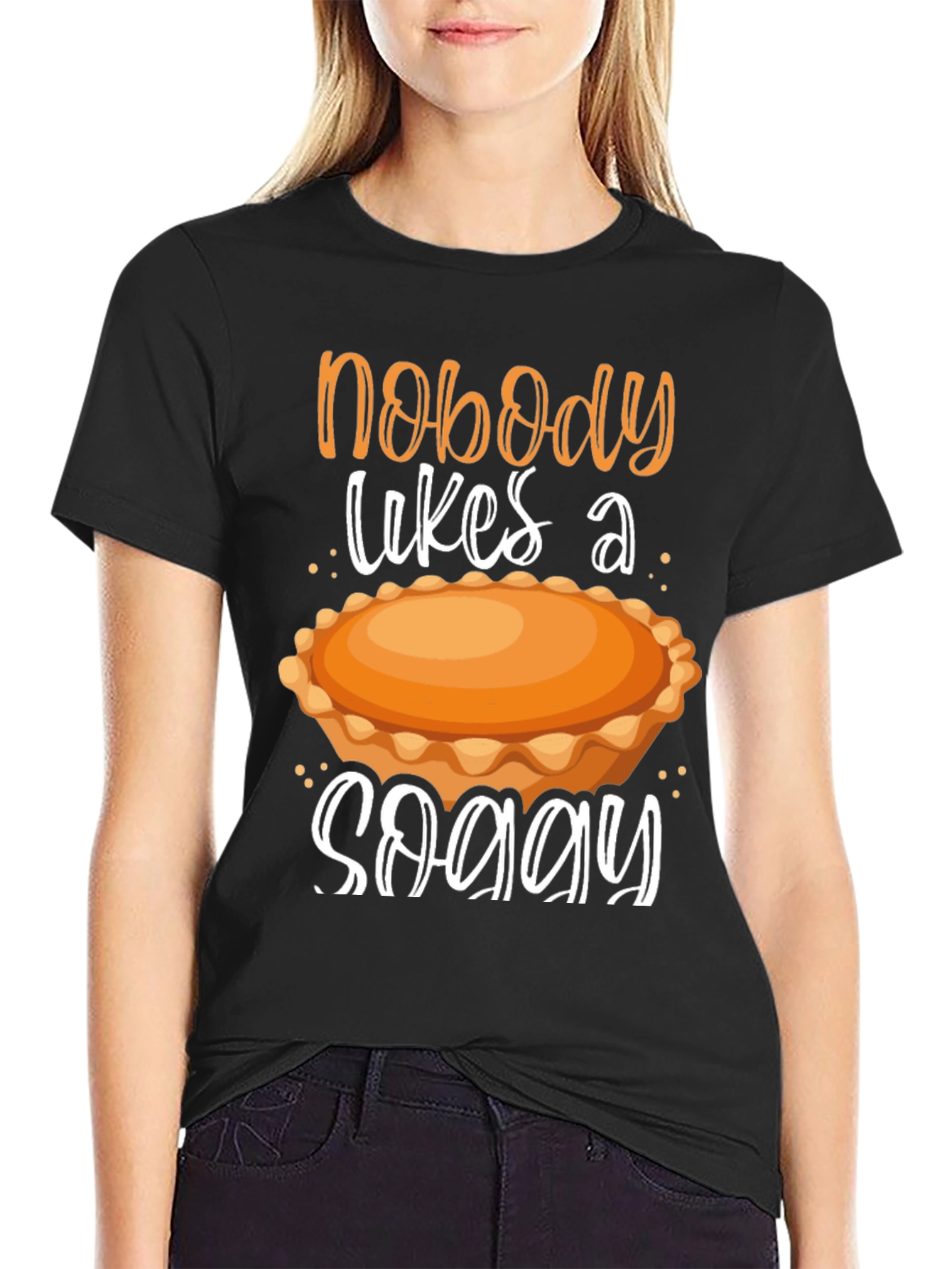 Black Nobody Likes a Soggy Pie T-Shirt view 2