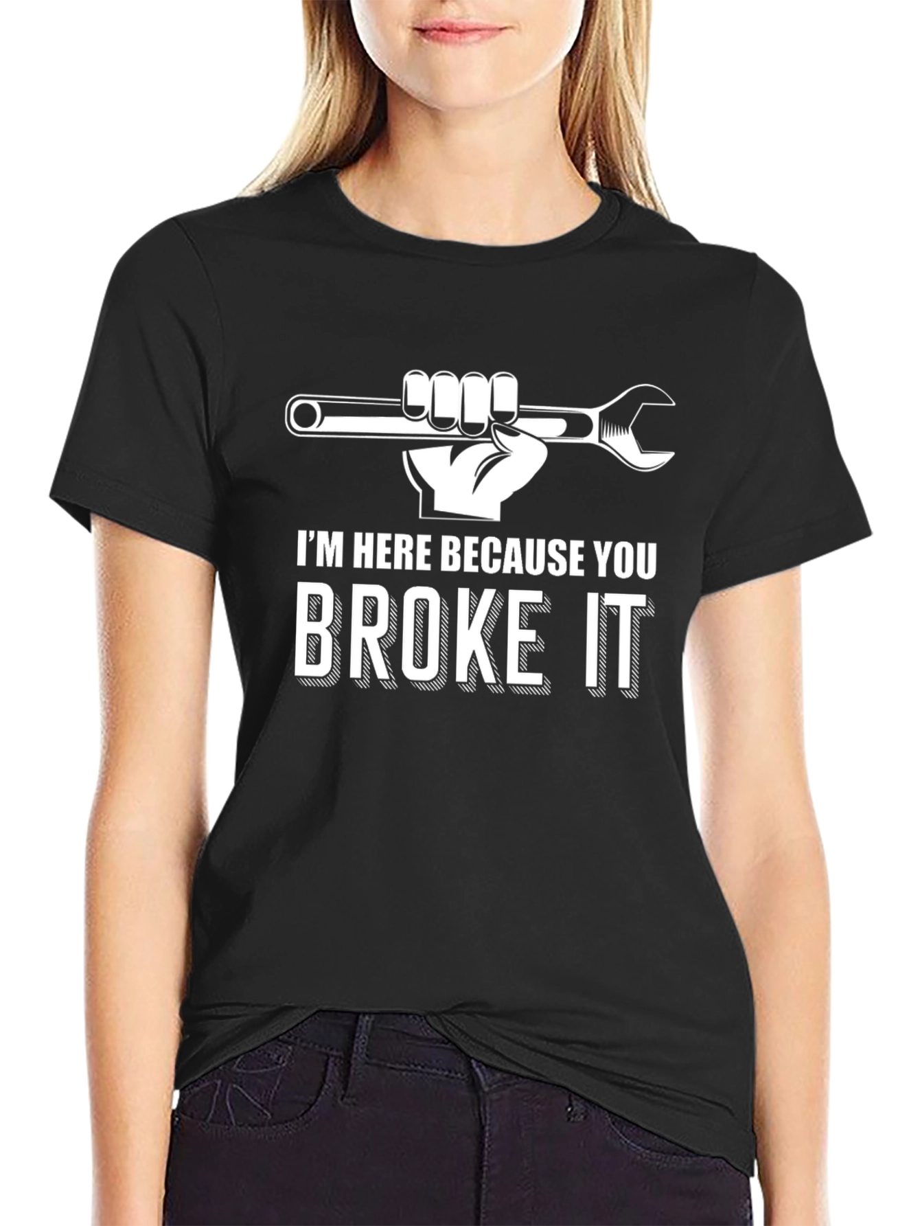 Black I'm Here Because You Broke It Funny Mechanic T-Shirt view 2
