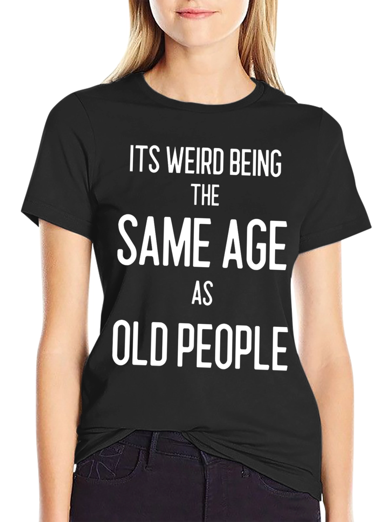 Black Funny 'Same Age As Old People' Black T-Shirt view 2