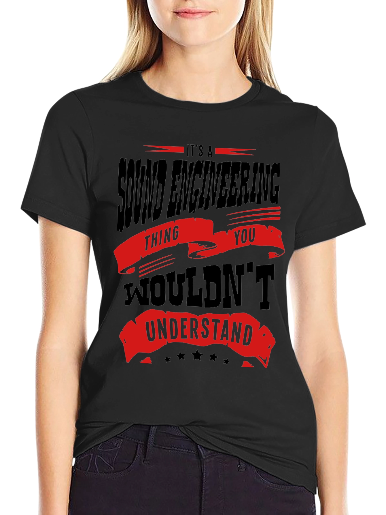 Black Sound Engineering T-Shirt - You Wouldn't Understand Funny Tee view 2